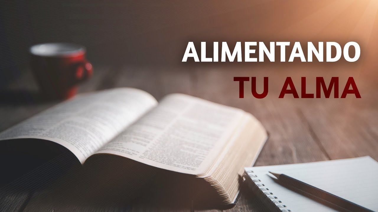 Escrito Está - Alimentando tu alma