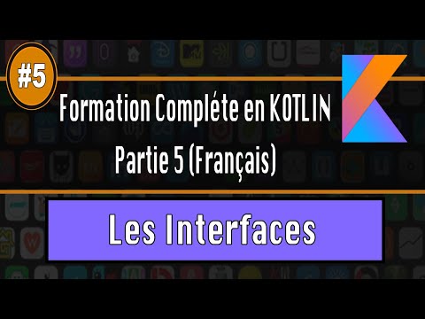 Vidéo: Qu'est-ce qu'une interface dans Kotlin ?