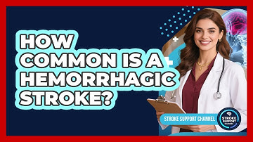How Common Is a Hemorrhagic Stroke?