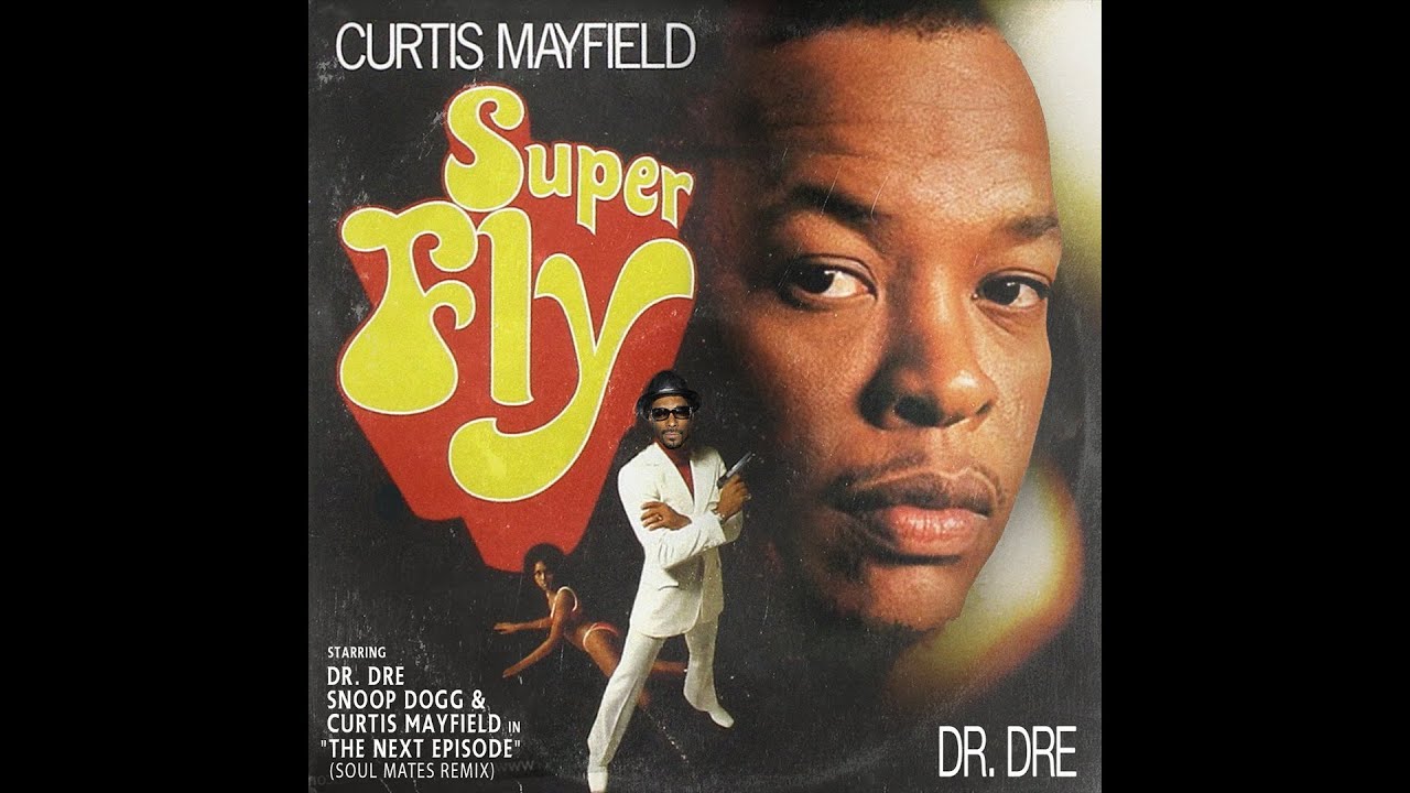 Curtis Mayfield x Dr  Dre - The Next Episode feat  Snoop Dogg  Amerigo Gazaway Edit