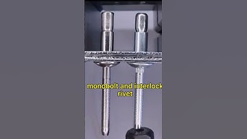 the work of monobolt rivet and interlock rivet