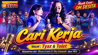 Cari Kerja - OM Desita (Dangdut Cover)