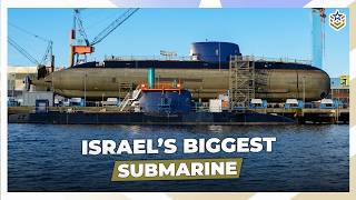 Is This Israel's Most Powerful Submarine Ever?