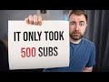 How youtube can change your life with only 500 subscribers