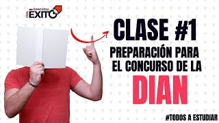 CLASE #1 PREPARACIÓN  PARA EL CONCURSO DIAN