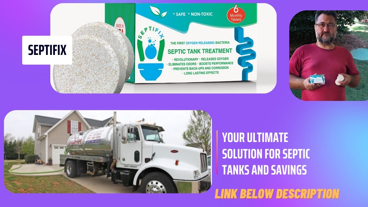 SEPTIFIX: Your Ultimate Solution for Septic Tanks and Savings