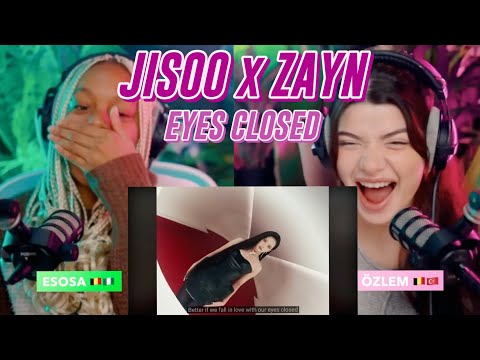 JISOO X ZAYN EYES CLOSED OFFICIAL MV Reaction IT S NOT BLOCKED ANYMORE