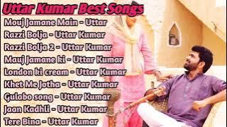 Uttar Kumar All Best Songs❣️Haryanvi Songs❤❤Haryanvi Gaane❤
