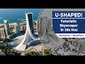 Futuristic U-Shaped Skyscraper in 3ds Max | Cinematic Animation + Workflow