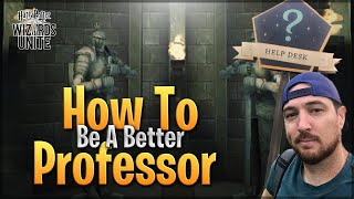 How To Be A Better Wizards Unite Teammate Professor Edition