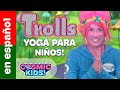 Trolls Yoga Para Niños! | Una Aventura de Yoga de Cosmic Kids!