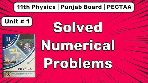 11th Physics Unit 1 Measurements Numerical Problems | New Book PECTAA