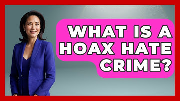 What Is A Hoax Hate Crime? - Gender Equality Network