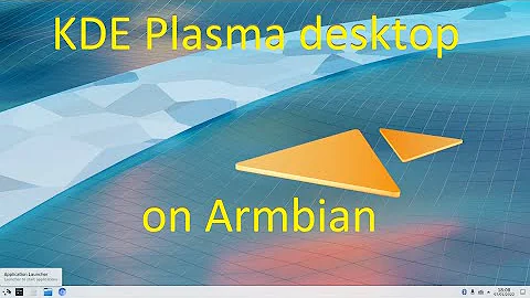 KDE Plasma desktop on Armbian -  Install, testing and fixes