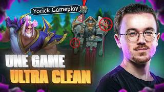 UNE GAME DE YORICK ULTRA CLEAN ?!