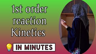 First Order reaction||Rate Law and Half Life of First Order|Chemical Kinetics|units