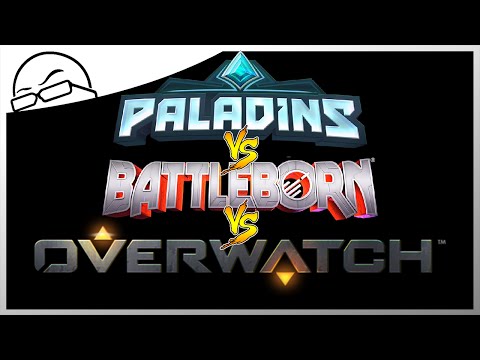 Battleborn vs Paladins vs Overwatch – Which one should you buy?!