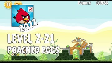 Angry Birds (2022) | Poached Eggs | Level 2-21 | 3-star Walkthrough