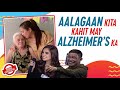 AALAGAAN KITA! Kahit May Alzheimer's Ka (Inspiring nitong Bawal Judgmental Episode)