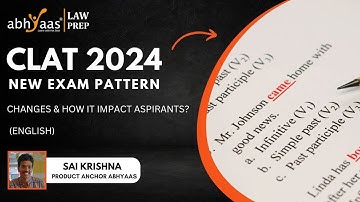 CLAT 2024 New Exam Pattern | Changes & How it impact Aspirants ? | Abhyaas LawPrep