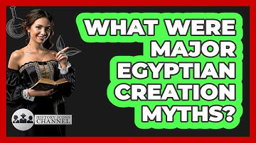 What Were Major Egyptian Creation Myths?