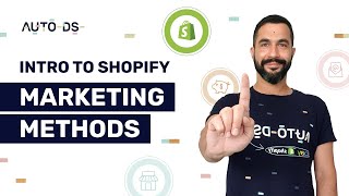 Introduction To Shopify Marketing Methods