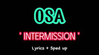 Osa  Intermission s  Sped Up