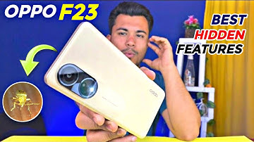 Best Hidden Features OPPO F23 5G | Best Settings For OPPO F23 5G - The MicroScope is Really Crazy 🔥