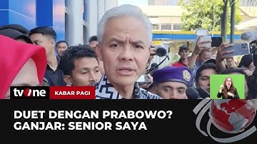 Ganjar Berkomentar soal Bacawapresnya: Prabowo Senior Saya | Kabar Pagi tvOne