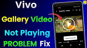 Vivo Video Not Playing In Gallery | Vivo Mobile Ke Gallery Me Video Nahi Chal Raha Hai