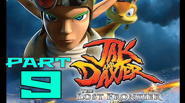 Jak and Daxter: The Lost Frontier PART 9