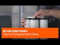 How to Change Exhaust Filters in R5 Vacuum Pumps