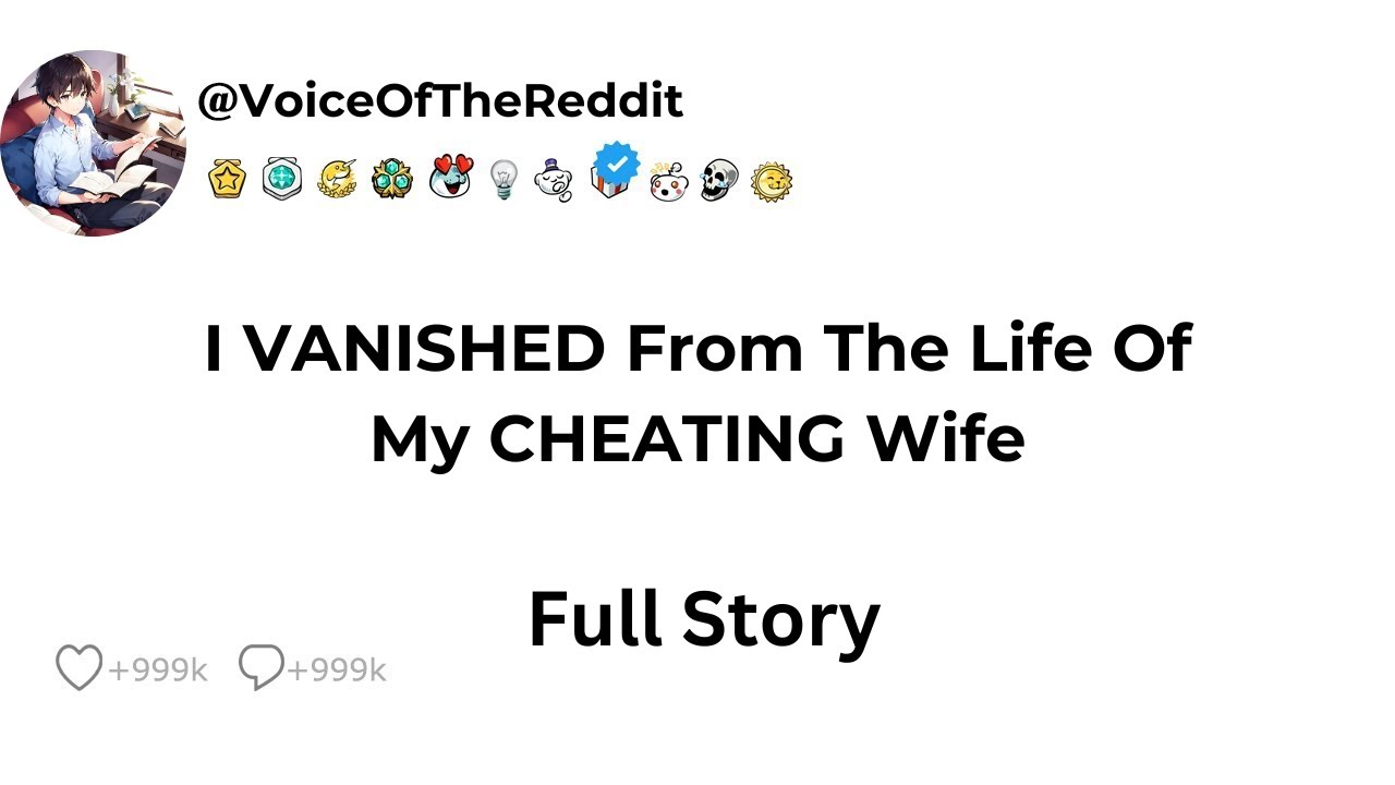 i-vanished-from-the-life-of-my-cheating-wife-youtube