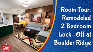 Boulder Ridge  NEW Refurbished 2 Bedroom LockOff Villa  Room Tour