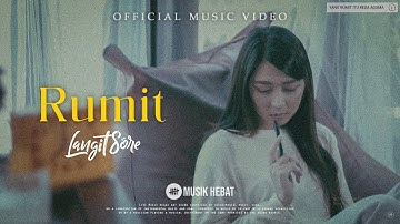 @LangitSoreOfficial  - RUMIT (Official Music Video) OST. MARIPOSA