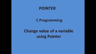 Pointer Lecture 2- How to change value of a variable using pointer in C Programming. #pointer #Hindi