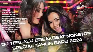 DJ TERLALU MIXTAPE [ SHD V2 ] NONSTOP SPECIAL TAHUN BARU 2024