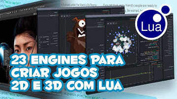 🇧🇷 23 Motores para você Criar Jogos com Lua (Engines, Frameworks, Editores e Ferramentas)