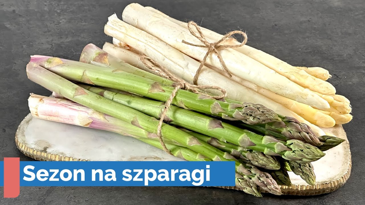 Wszystko o SZPARAGACH - kuchnia sezonowa I Kucharski to dobre!