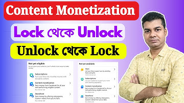 Content Monetization Unlock to Lock | Content Monetization Lock to Unlock
