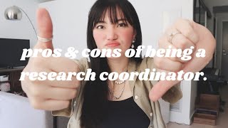 the pros & cons of being a research coordinator 🔬 (brutally honest)