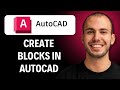 AutoCAD: How to Create Blocks (2026 Tutorial)