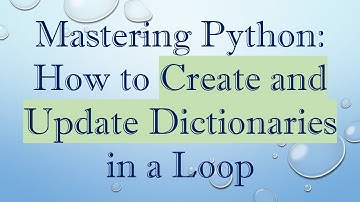 Mastering Python: How to Create and Update Dictionaries in a Loop