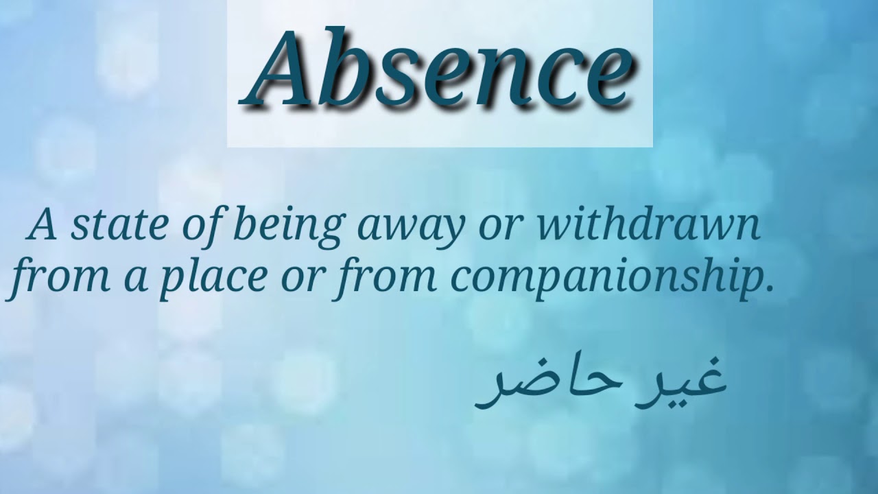 Absence Meaning In English And Urdu Youtube