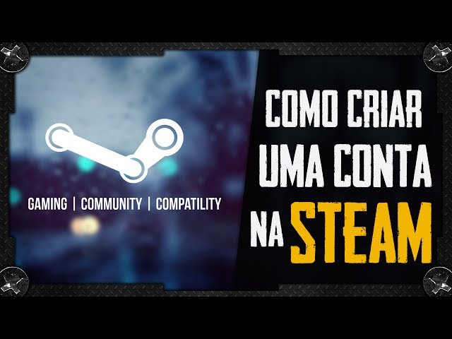 Eu não consigo criar a conta na steam, como eu crio a conta? - Comunidade  Conta do Google