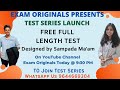 EXAM ORIGINALS - TEST SERIES LAUNCH