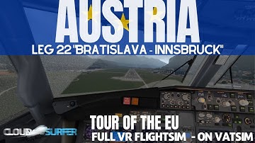 Cockpit View | EU Tour Leg 22 Slovakia to Austria | X-Plane 11 Full VR