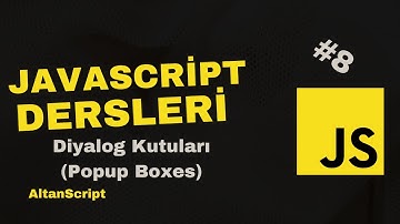 Javascript Diyalog Kutuları ("alert,confirm,prompt")  | Javascript Dersleri #8