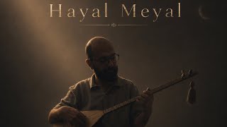 Delil ÖNCÜ - Hayal Meyal