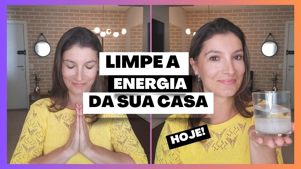 Como limpar a energia da sua casa - 7 DICAS para eliminar rapidamente ...